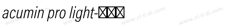 acumin pro light字体转换 acumin pro light字体转换
